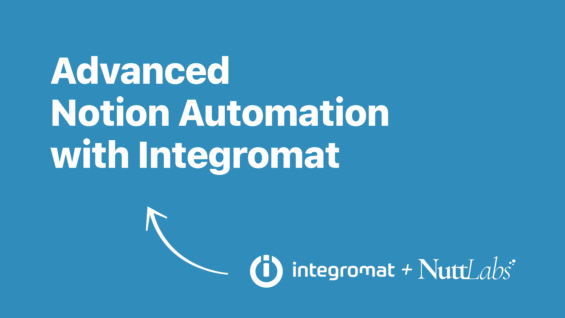 Advanced Notion Automation with Integromat